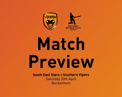 Match Preview: South East Stars v Southern Vipers, RHFT
