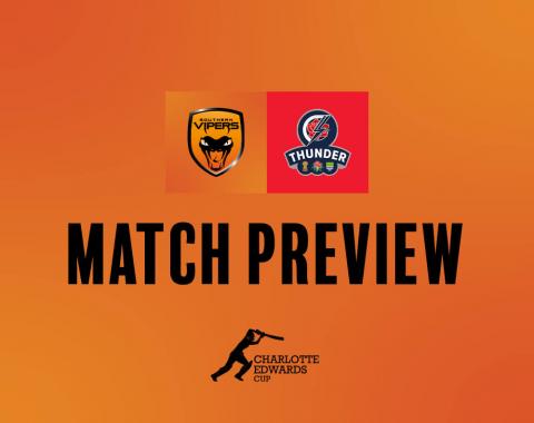 Match Preview: Southern Vipers v Thunder, CEC