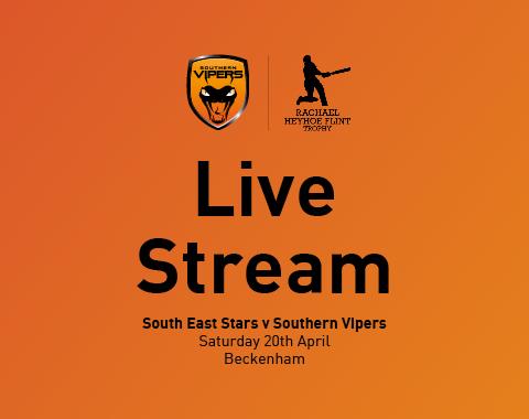 LIVE STREAM: South East Stars v Southern Vipers, RHFT